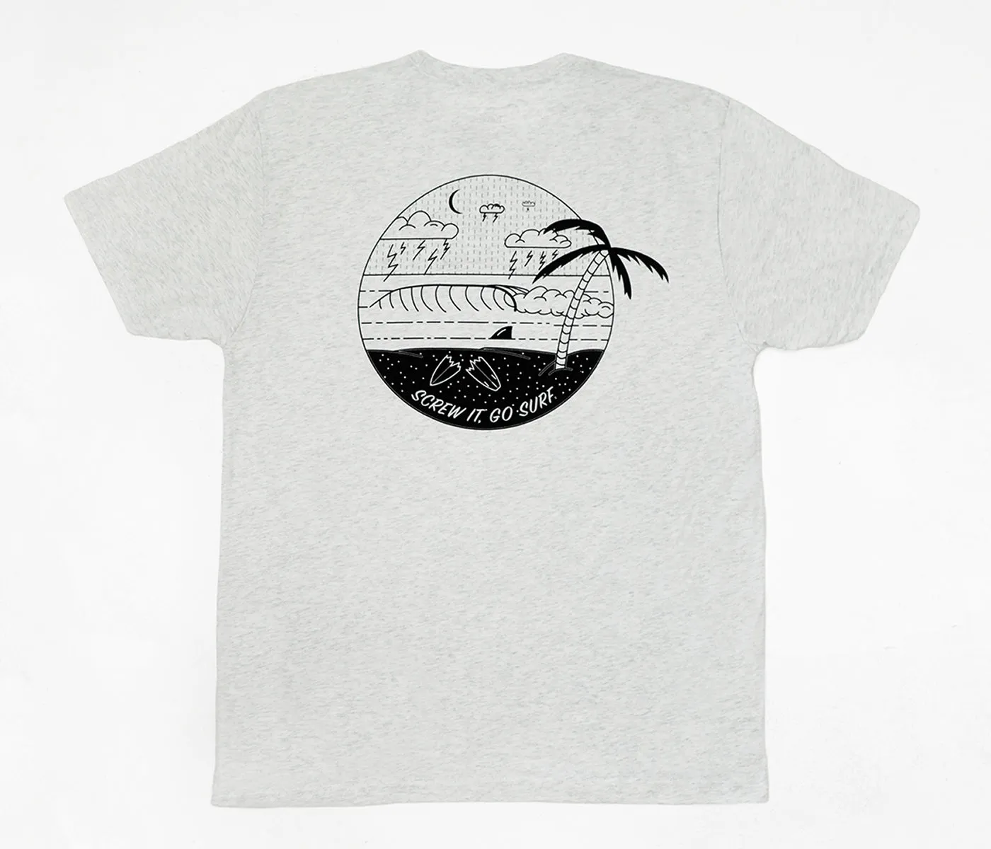 Screw It, Go Surf Tee