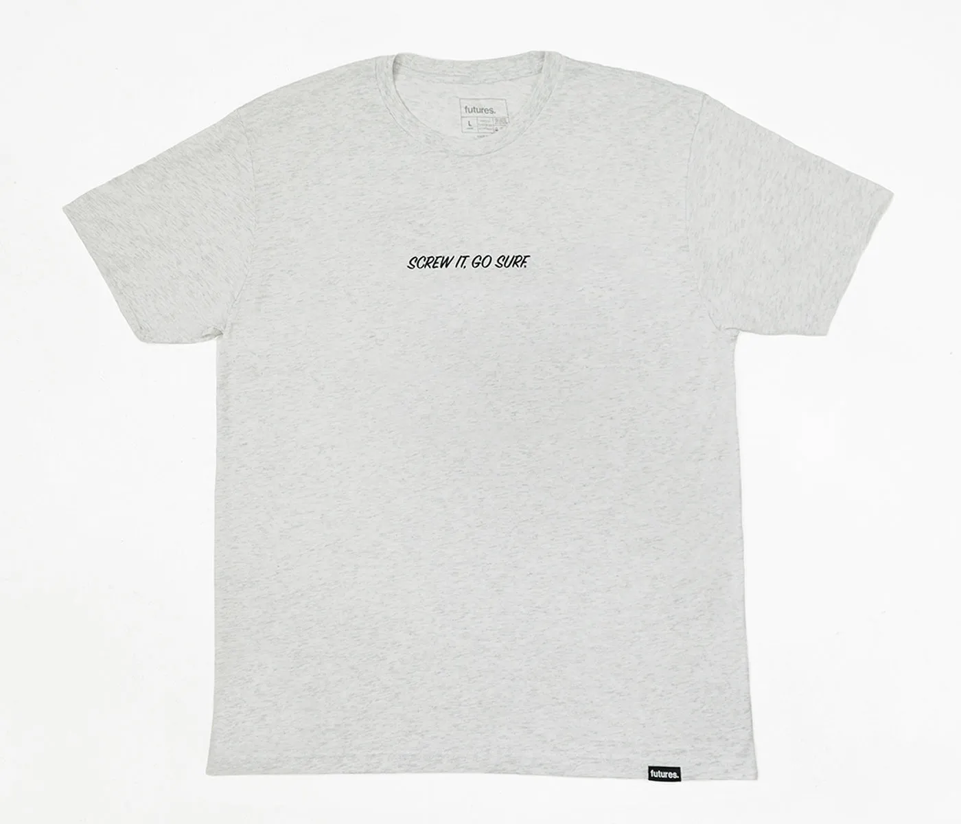 Screw It, Go Surf Tee